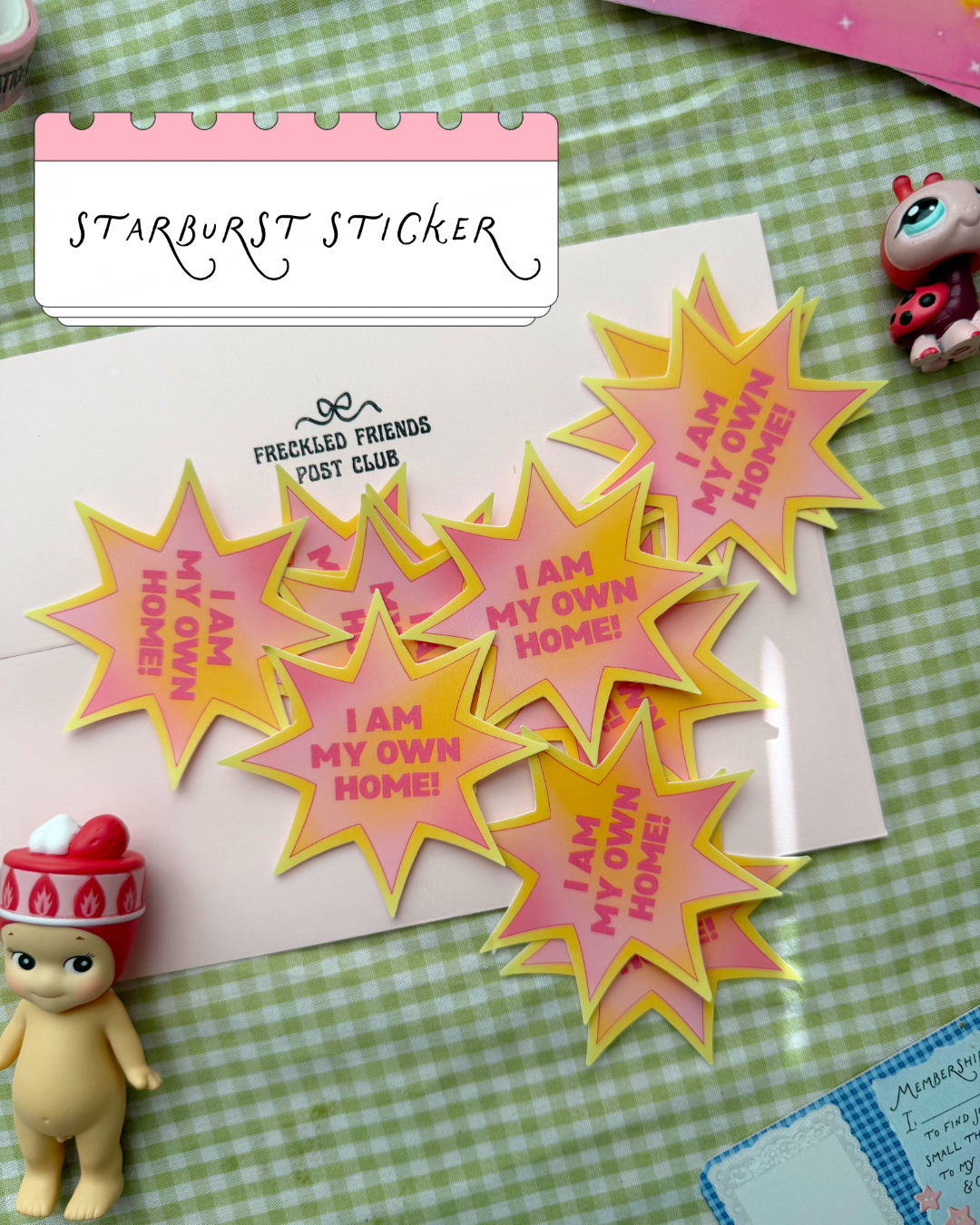 May Sticker - I am my own home!