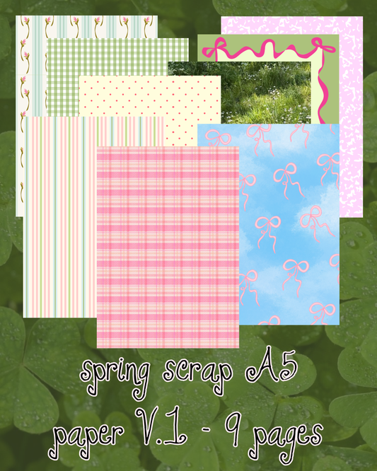 spring scrap paper V.1 - 9 A5 pages
