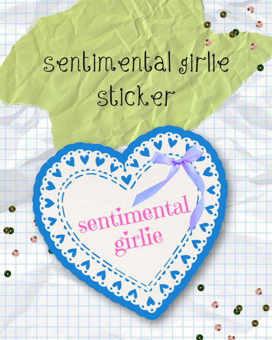 Sentimental Girlie Sticker